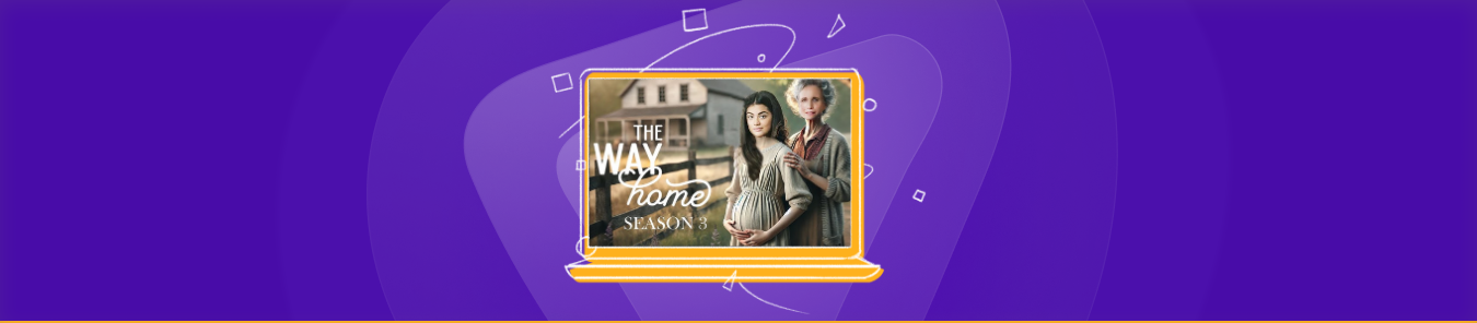 Watch The Way Home Season 3 in New Zealand
