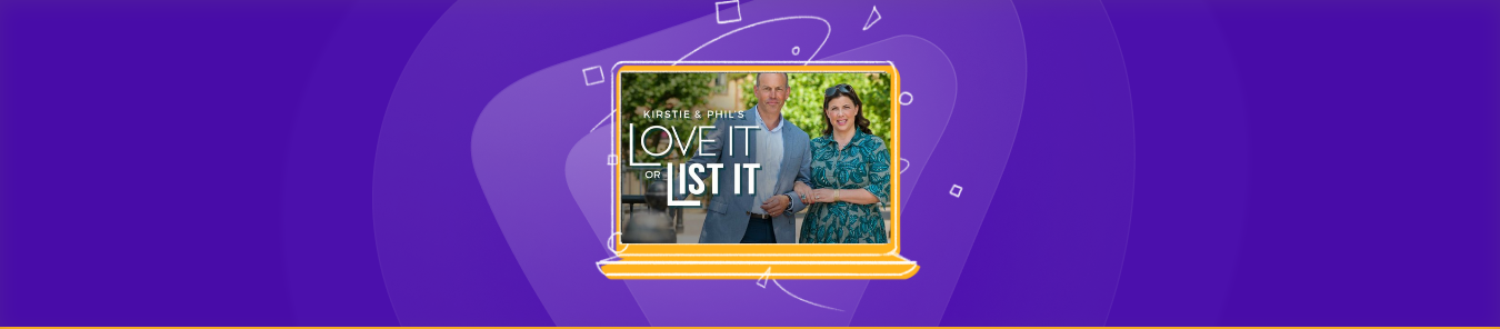 watch Kirstie and Phil's Love It or List It Season 10 in Canada