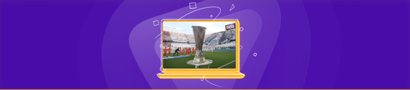How to Watch UEFA Europa League in Australia