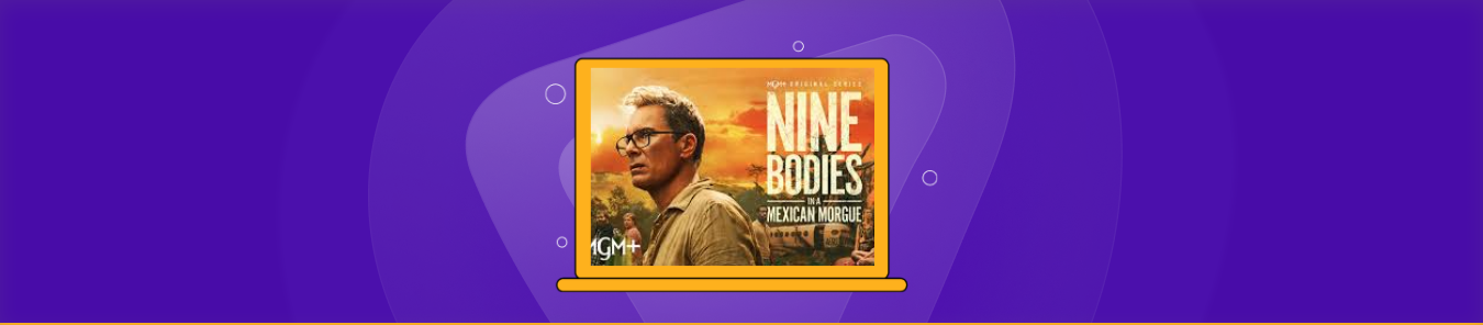 Watch Nine Bodies in a Mexican Morgue Online in the UK on MGM+