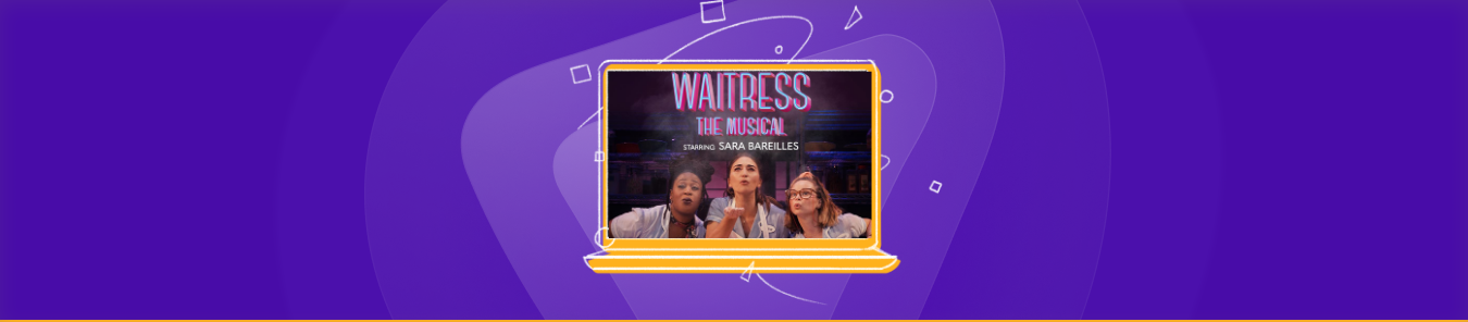 Watch Waitress The Musical in Canada