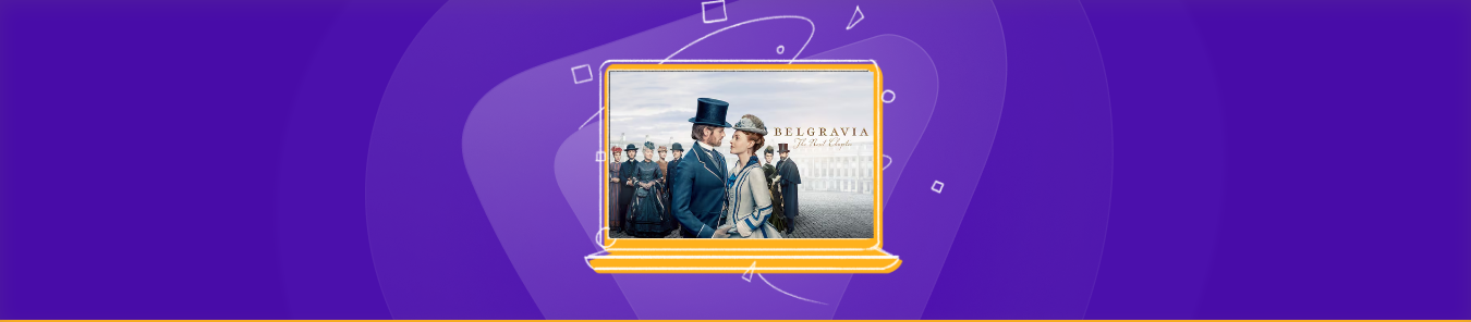 Watch Belgravia The Next Chapter Season 2 in Australia