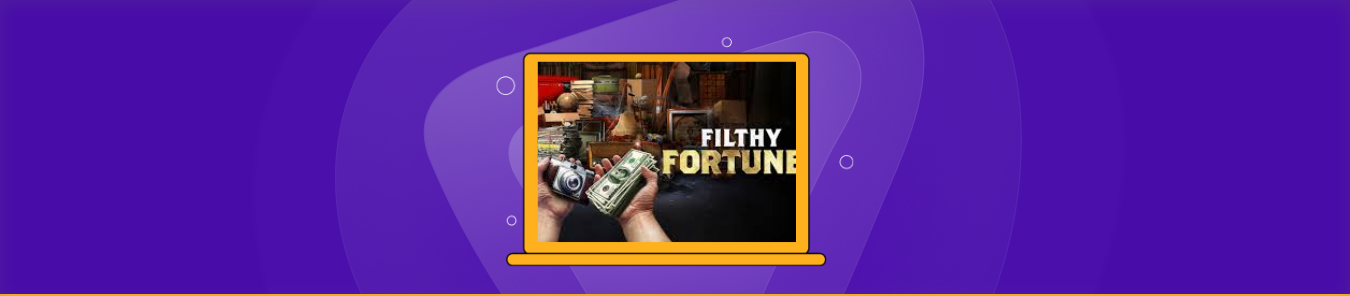 Watch Filthy Fortunes Outside the US on Discovery
