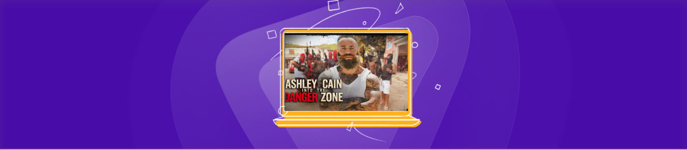 watch Ashley Cain Into the Danger Zone in Canada
