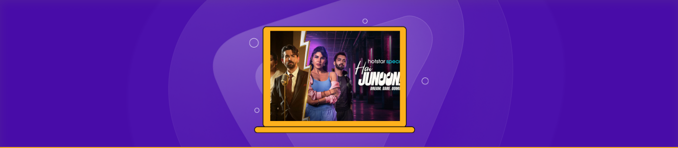 How to Watch Hai Junoon in the UK on JioHotstar
