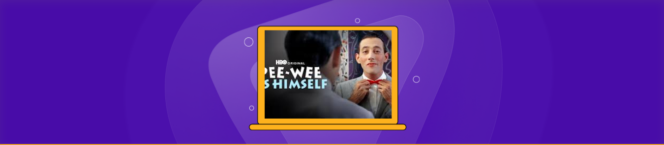 How to Watch Pee-wee as Himself Outside the US on MAX