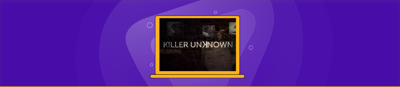 How to Watch Unknown Serial Killers of America Outside the US on Hulu