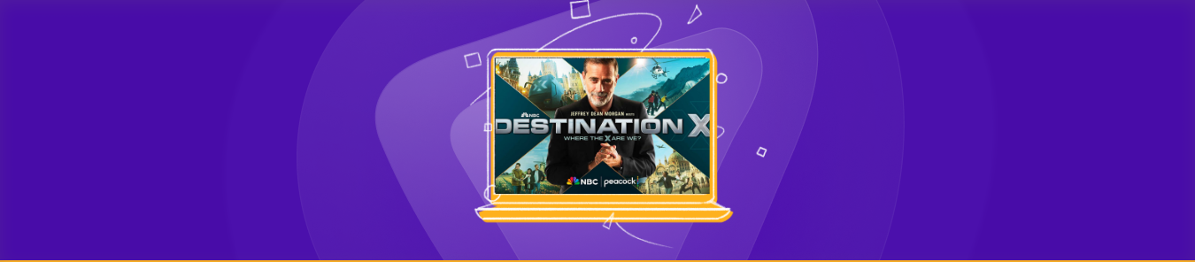 watch Destination X outside the US