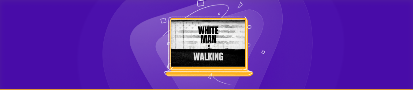 watch White Man Walking in the US