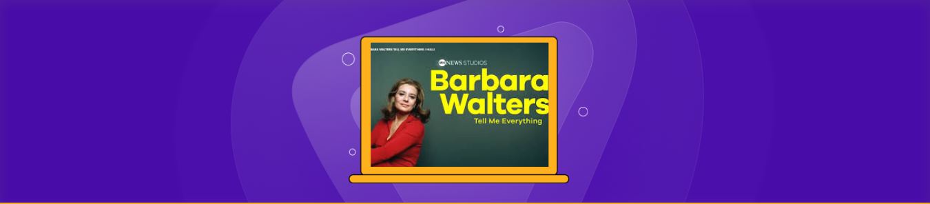 How to Watch Barbara Walters Tell Me Everything Outside the US on Hulu