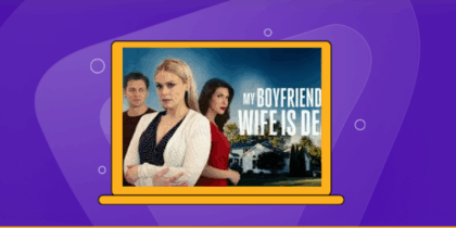 How to Watch My Boyfriend’s Wife is Dead (2025) Outside the US 