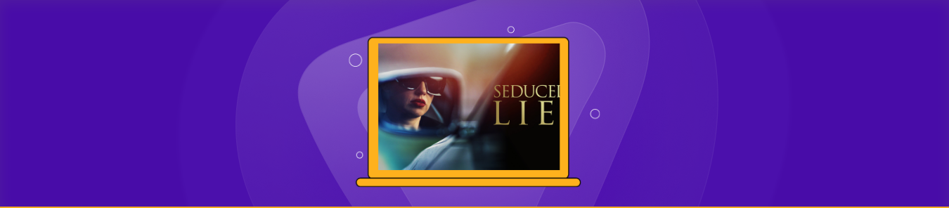 How to Watch Seduced by His Lies in Australia