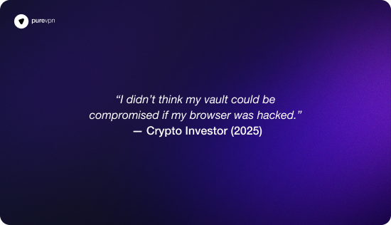 Crypto investor stating the importance of PureVPN Password Manager