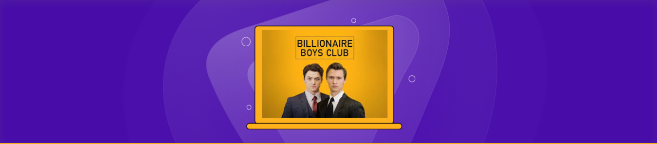 How to Watch Billionaire Boys Club in the UK on HULU
