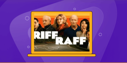 How to Watch Riff Raff Outside the US on Hulu