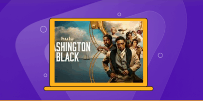 How to Watch Washington Black Outside the US on Hulu