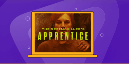 How to Watch The Serial Killer’s Apprentice Outside the US
