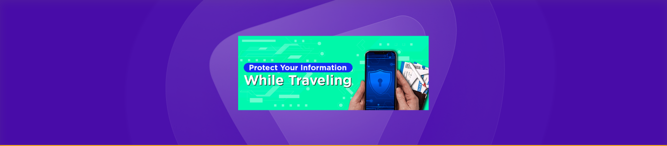 Protection while travelling