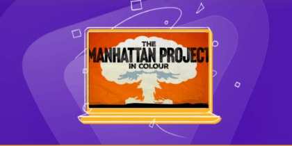 How to Watch The Manhattan Project in Colour in the US 