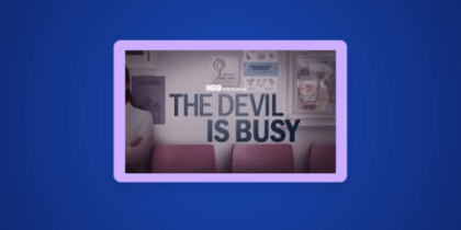 How to Watch The Devil Is Busy Outside the US