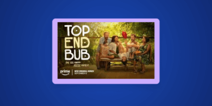 How to Watch Top End Bub in Australia on Amazon Prime