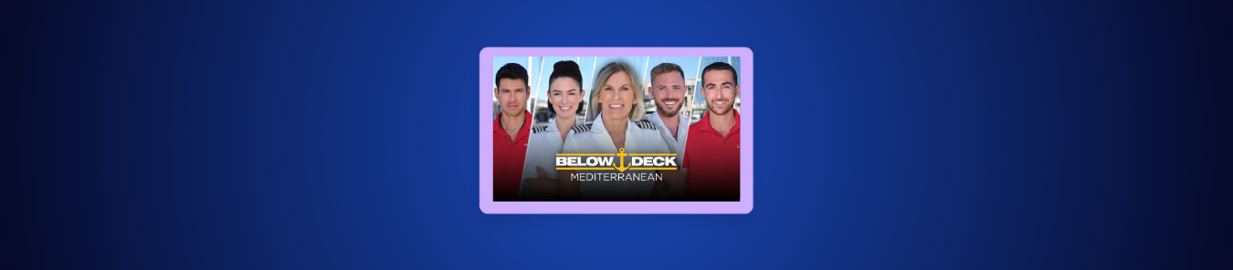 watch Below Deck Mediterranean Season 10 outside the US