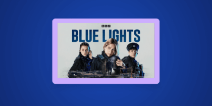 How to Watch Blue Lights Season 3 in Europe on BBC iPlayer