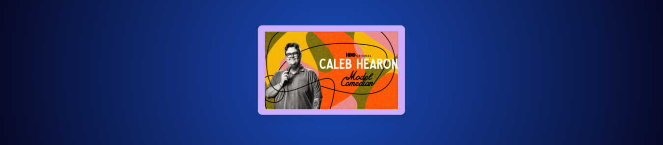 watch Caleb Hearon Model Comedian outside the US