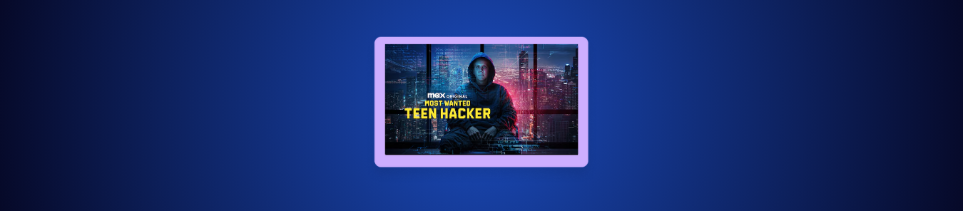 watch Most Wanted Teen Hacker outside the US