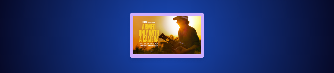 How to Watch Armed Only with a Camera The Life and Death of Brent Renaud in the UK on HBO