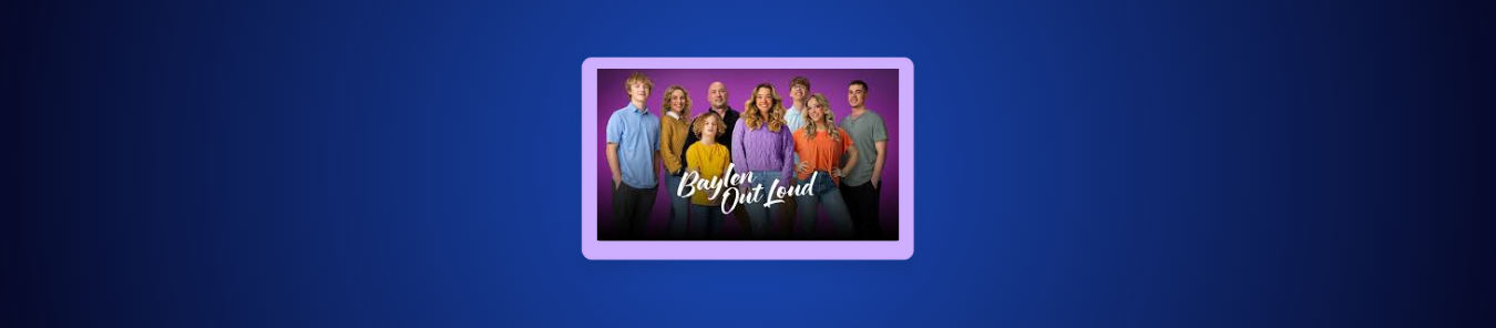 How to Watch Baylen Out Loud Season 2 Outside the US on MAX