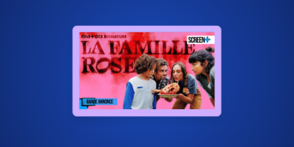 How to Watch La famille Rose in the UK on OCS