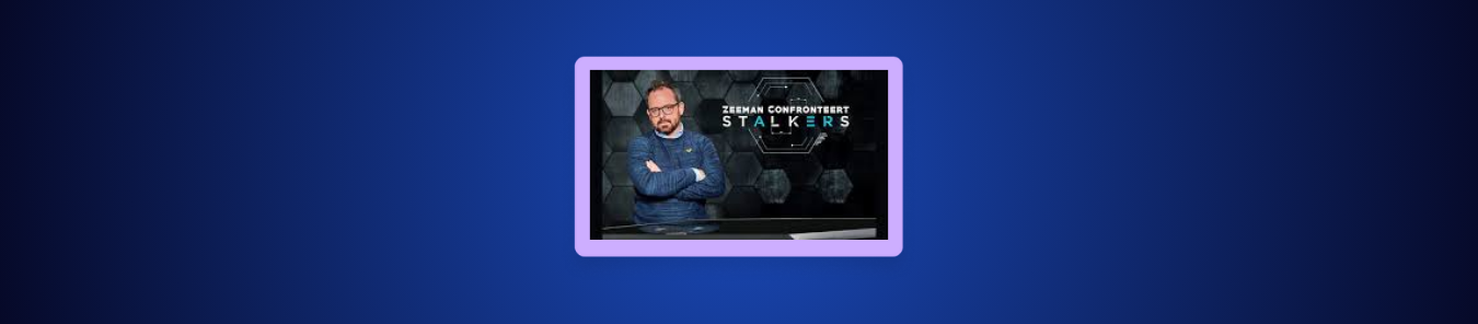 How to Watch Zeeman Confronteert Stalkers Season 10 in Canada