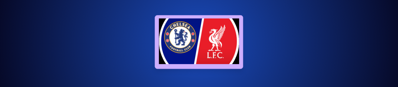 Chelsea vs Liverpool: Premier League