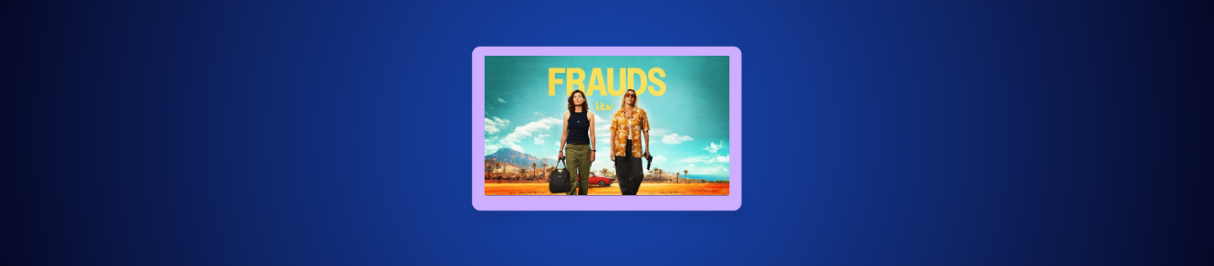watch Frauds Season 1 in Europe on ITVX