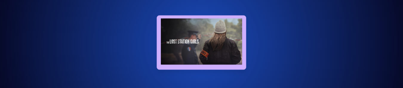 watch The Lost Station Girls outside the US