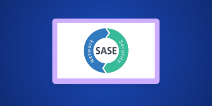 What is SASE in Cyber Security