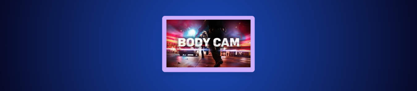 How to Watch Body Cam Season 7 Outside the US