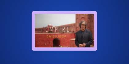 How to Watch Empire with David Olusoga in Australia