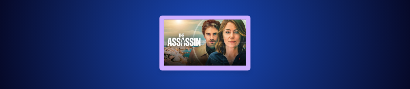 How to Watch The Assassin Season 1 Outside the US on AMC+