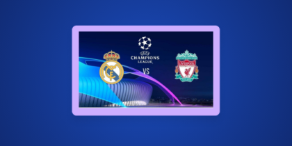 How to Watch UCL Liverpool vs Real Madrid from Anywhere
