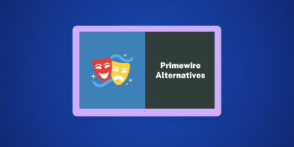 Best PrimeWire Alternatives to Stream Movies & Shows Safely