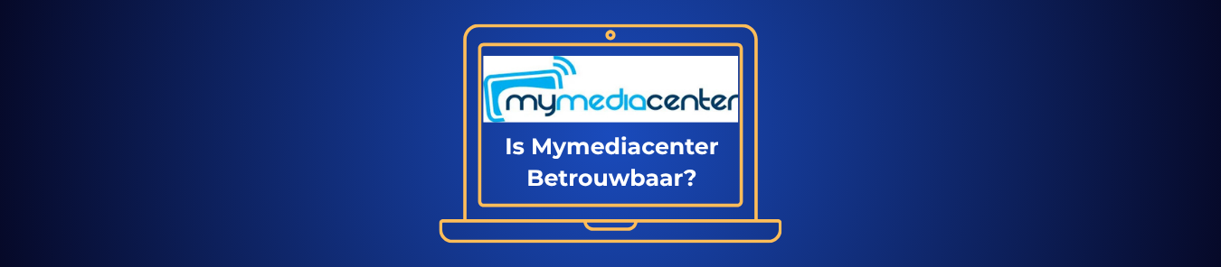 is-mymediacenter-betrouwbaar
