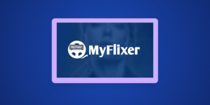 10+ MyFlixer Alternatives to Watch HD Movies