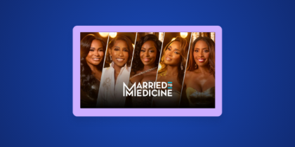 How to Watch Married to Medicine Season 12 in Canada on Peacock