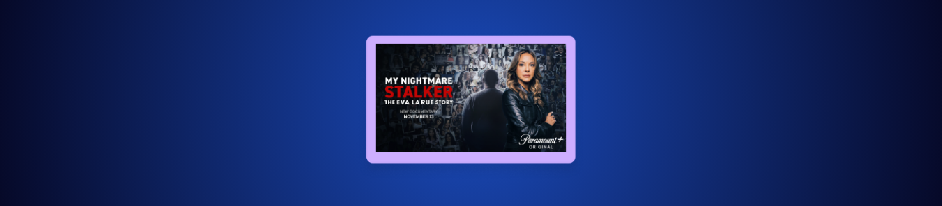 watch My Nightmare Stalker The Eva LaRue Story outside the US