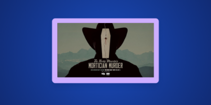 How to Watch The Rocky Mountain Mortician Murder in the UK on HBO Max