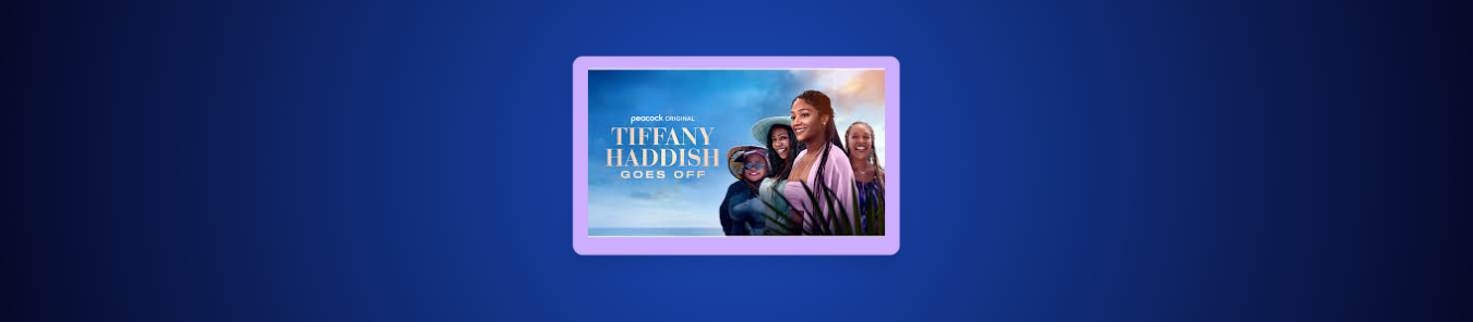 watch Tiffany Haddish Goes Off Season 1 outside the US