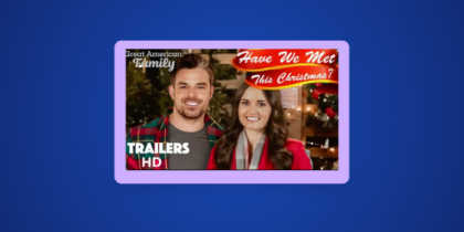How to Watch Have We Met This Christmas in Canada on GAF