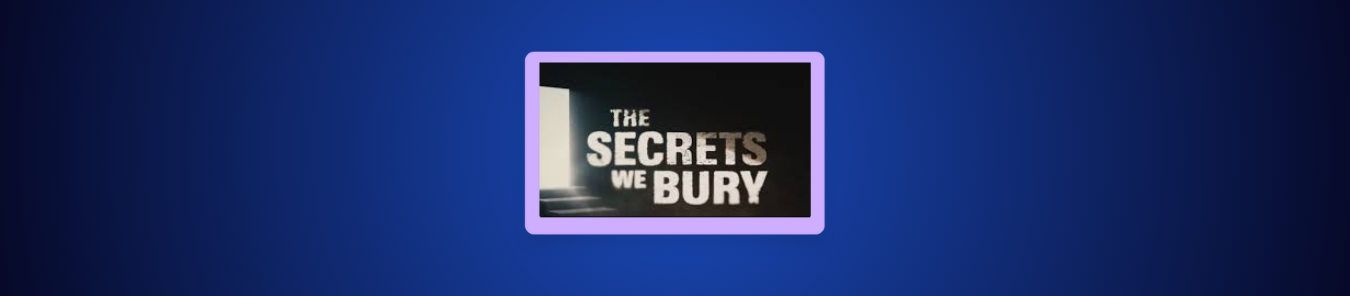 How to Watch The Secrets We Bury in Canada on ID